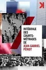 L’intégrale des courts-métrages de Jean-Gabriel Périot