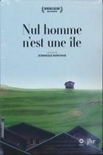 Nul homme n’est une île de Dominique Marchais (2017)