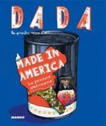 Dada, Made in america