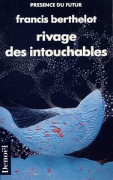 couverture du livre Rivage des intouchables de Francis Berthelot