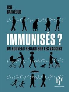 Couverture du livre immunisés de Lise Barnéoud