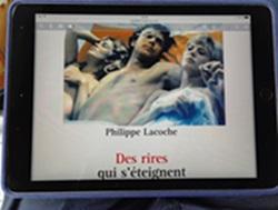 Des rires qui s’éteignent / Philippe Lacoche. Editions Ecriture.