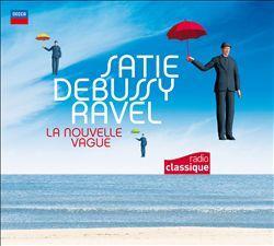 Satie Debussy Ravel