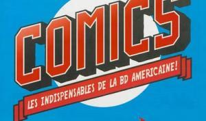 Comics, les indispensables de la BD américaines