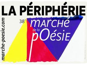 périphérie marché poésie 38