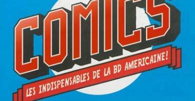 Comics, les indispensables de la BD américaines
